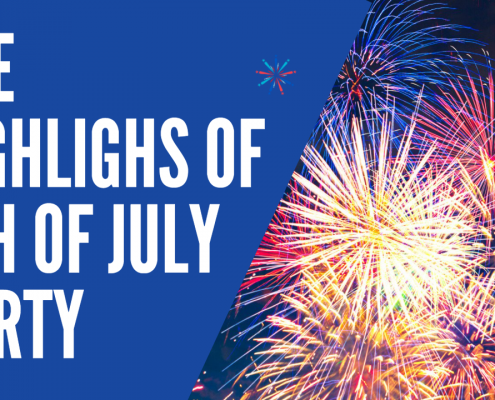 The Highlights of 4th of July 2021 Party